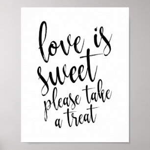 Poster L'amour est sucré s'il vous plaît prendre un régal