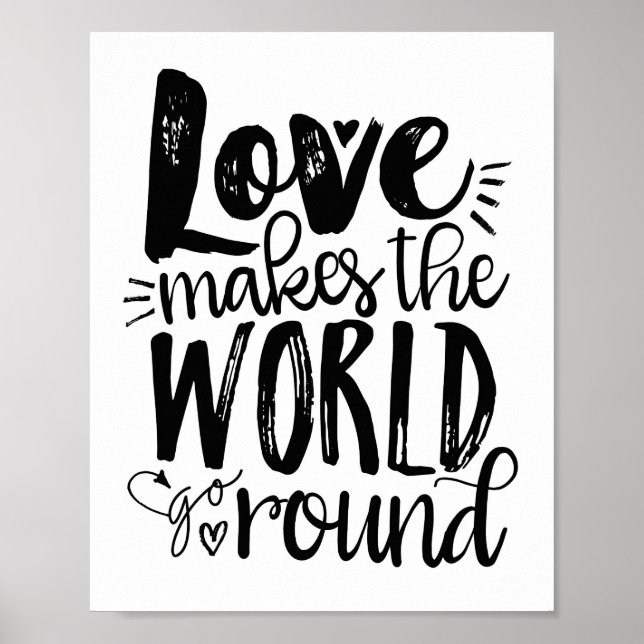 Poster L'amour fait tourner le monde Quote Art Print (Devant)
