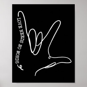 Poster L'amour n'a pas besoin de mots Asl Sensibilisation
