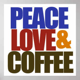 Poster L'amour pour la paix et le café