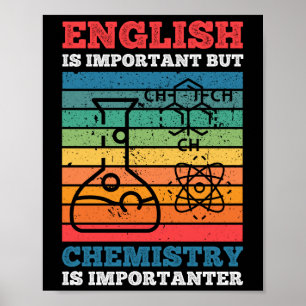 Poster L'Anglais Est Important Mais La Chimie Est Importa
