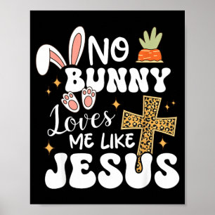 Poster Lapin m'aime comme Jésus chrétien Pâques drôle