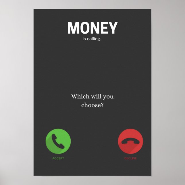 Poster L'argent appelle l'affiche de motivation (Devant)