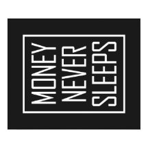 L'argent ne dort jamais