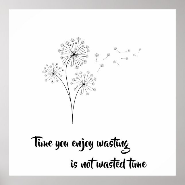 Poster L'art du dandelion simple. Le temps que vous aimez (Devant)