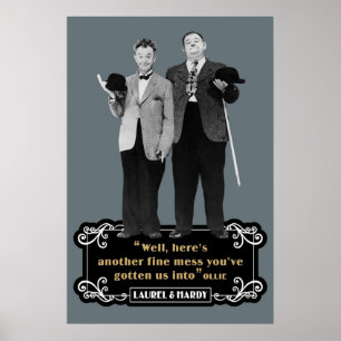 Poster Laurel Hardy Well Heres Another Fine Mess Youv