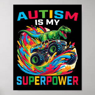 Poster L'autisme est ma superpuissance Dino T Rex Monster