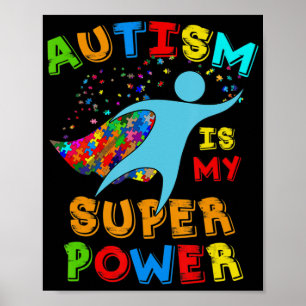 Poster L'autisme est mon super-pouvoir  Sensibilisation e