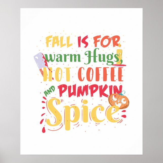 Poster L'Automne Est Pour Les Hugs Chauds Café Chaud Et É (Devant)
