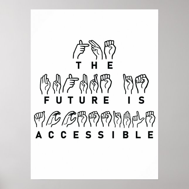 Poster L'avenir est accessible ASL Sign Language (Devant)