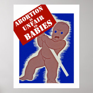Poster L'avortement est injuste pour les bébés