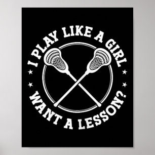 Poster Lax Player Je Joue Comme Une Fille Lacrosse Sport