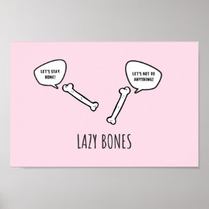 Poster Lazy Bones Funny