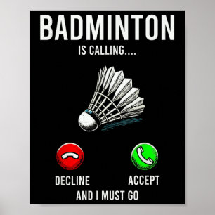 Poster Le badminton appelle déclin accepter la plaisanter