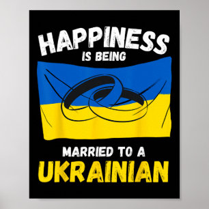 Poster Le bonheur, c'est être marié à une Ukrainienne