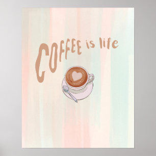 Poster Le café est la vie
