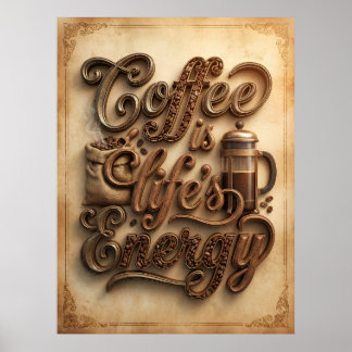 Poster le café est l'énergie de la vie