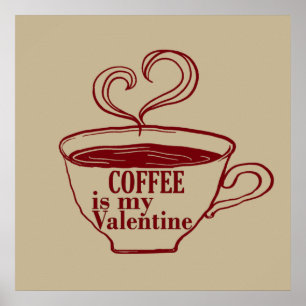 Poster Le café est ma Saint-Valentin drôle