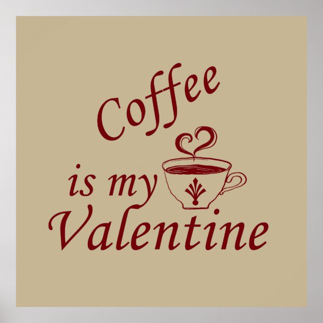 Poster le café est ma valentine (Devant)
