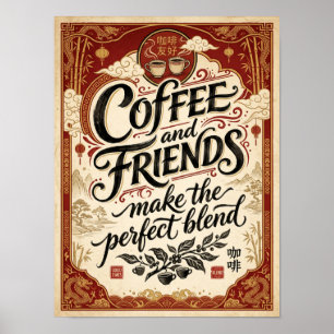 Poster le café et l'ami font le mélange parfait