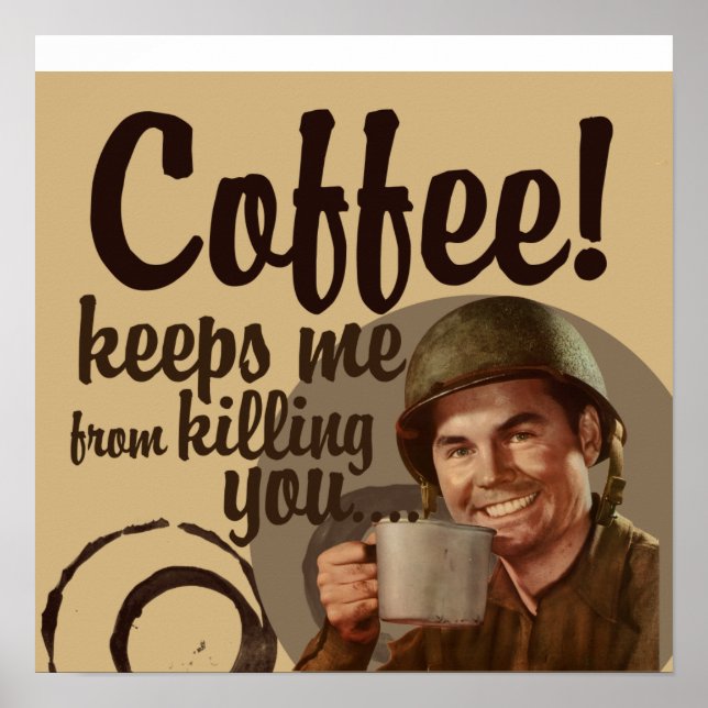 Poster Le café m'empêche de vous tuer (Devant)