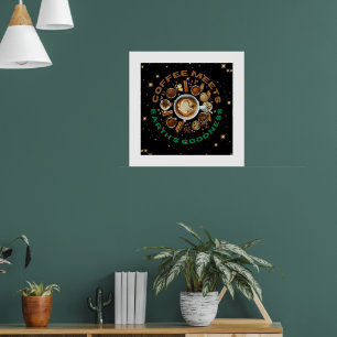 Poster Le café rencontre la bonté de la Terre – Brew cosm