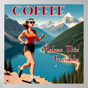 Poster Le Café Rend Cette Course Possible