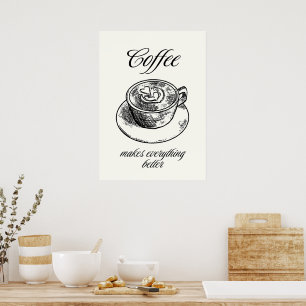 Poster Le café rend tout mieux