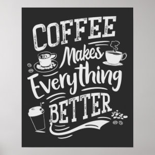 Poster Le café rend tout mieux - Barista