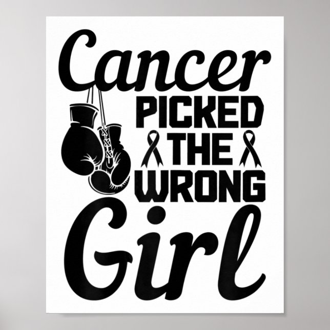 Poster Le Cancer A Choisi La Mauvaise Fille Le Cancer Du  (Devant)