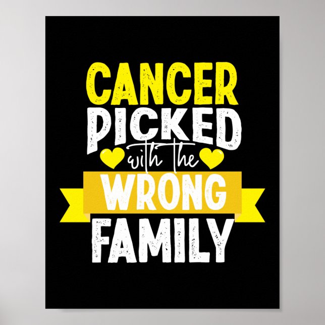 Poster Le Cancer A Pris La Mauvaise Famille Cancer De L'E (Devant)