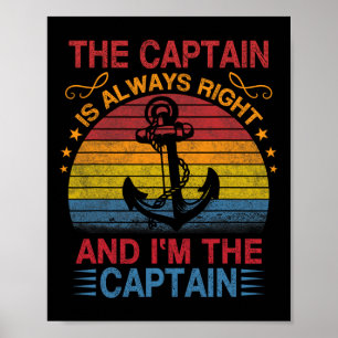 Poster Le capitaine a toujours raison et je suis le capit