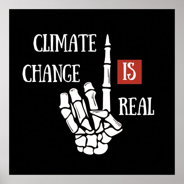 Poster le changement climatique est réel (Devant)