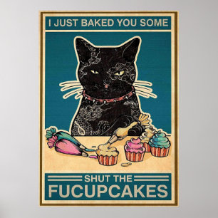 Poster Le Chat Balck Vous A Donné Un Peu Fermé Les Fucupc