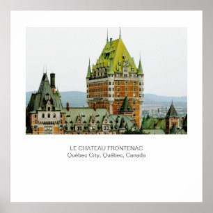 Poster Le Château Frontenac, Québec