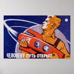 Poster Le Chemin Est Ouvert Aux Humains - Espace Soviétiq