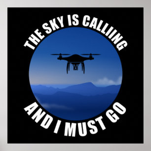 Poster Le Ciel Appelle Et Je Dois Aller Pilote De Drone
