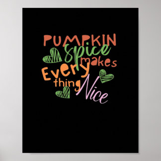 Poster Le citrouille Spice Rend Tout Beau Essentiel