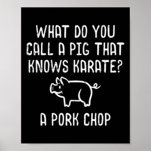 Poster Le cochon connaît la Pork Chop Karaté Drôle de coc