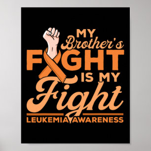 Poster Le combat de Frère est ma lutte contre la leucémie