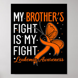 Poster Le combat de Frère est ma lutte contre la leucémie