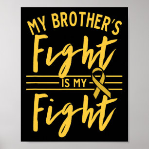 Poster Le combat de mon frère est mon combat Cancer infan
