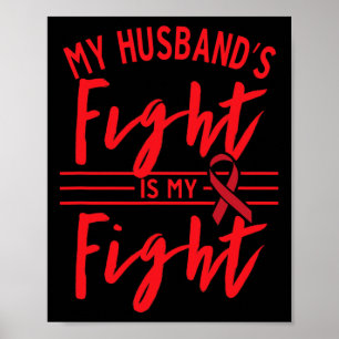Poster Le combat de mon mari est mon combat contre le can