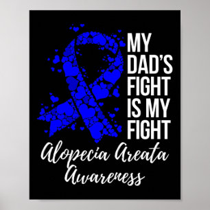 Poster Le combat de papa est mon combat Alopecia Areata S