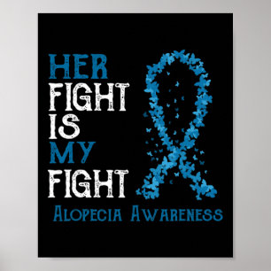 Poster Le combat est mon combat Alopecia sensibilisation