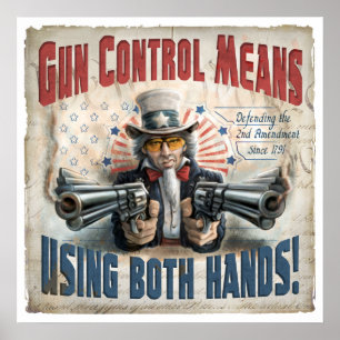 Poster Le Contrôle Des Armes Signifie Utiliser Deux Mains