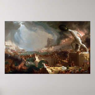 Poster Le cours de l'Empire : Destruction par Thomas Cole
