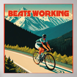 Poster Le cyclisme bat le travail