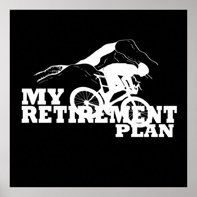 Poster le cyclisme est ma citation du régime de retraite (Devant)