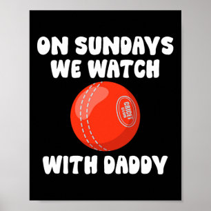 Poster Le dimanche, nous regardons avec papa cricket fami
